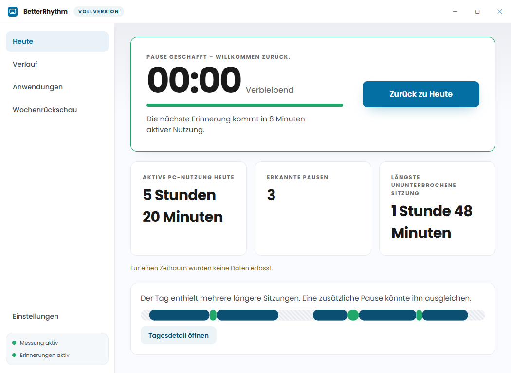 BetterRhythm-Hauptansicht nach abgeschlossener Pause mit Statuskarte Pause geschafft, Tagesstatistik und Aktivitätsverlauf